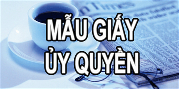 Mẫu giấy ủy quyền ký hóa đơn GTGT thay giám đốc