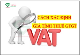 Cách xác định giá tính thuế GTGT