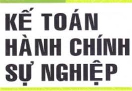 Danh mục hệ thống tài khoản kế toán hành chính sự nghiệp theo TT107/2017