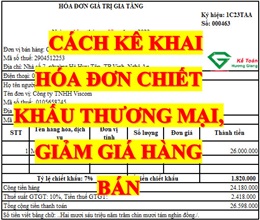 Cách kê khai hóa đơn Chiết khấu thương mại, giảm giá hàng bán