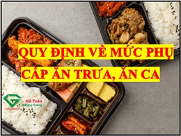 Quy định về tiền phụ cấp ăn trưa, ăn ca