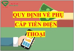 Quy định về phụ cấp tiền điện thoại