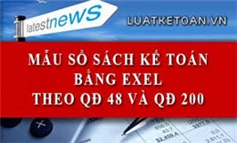 Mẫu sổ sách kế toán Excel theo QĐ 48 và Thông tư 200