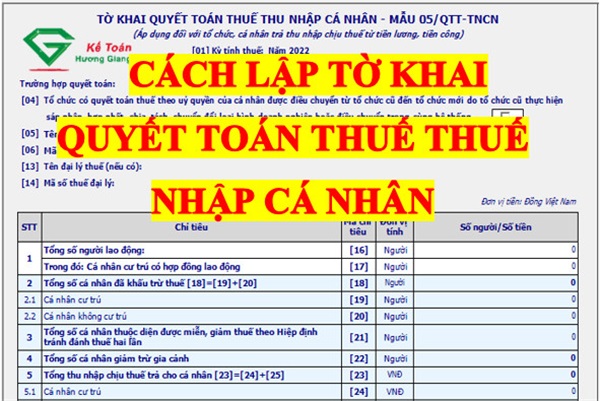 Hướng dẫn làm tờ khai quyết toán thuế TNCN 05/QTT-TNCN