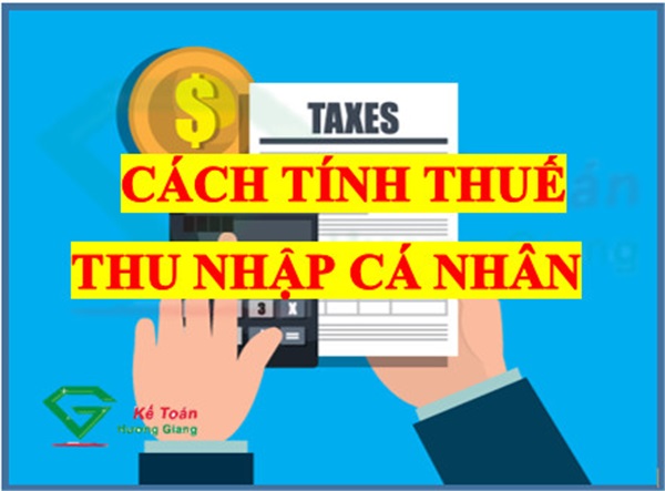 Cách tính thuế TNCN từ tiền lương năm 2023