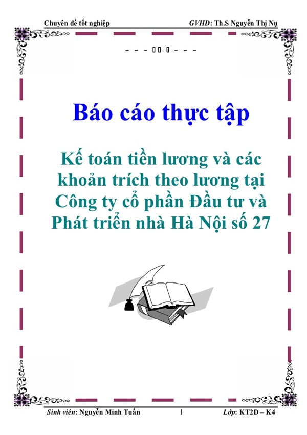 Mẫu báo cáo: Kế toán tiền lương và các khoản trích theo lương tại Công ty cổ phần Đầu tư và Phát triển nhà Hà Nội số 27