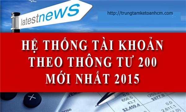 Hệ thống tài khoản kế toán theo Thông tư 200