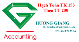 Cách hạch toán công cụ, dụng cụ - Tài khoản 153 theo TT 200