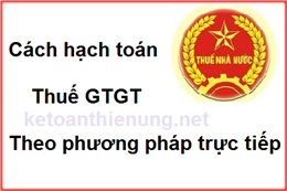 kê khai thuế GTGT theo phương pháp trực tiếp